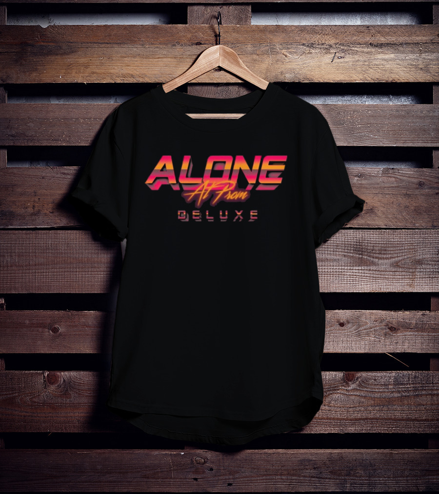 Alone At Prom Deluxe Retro 3D Neon Text T-Shirt