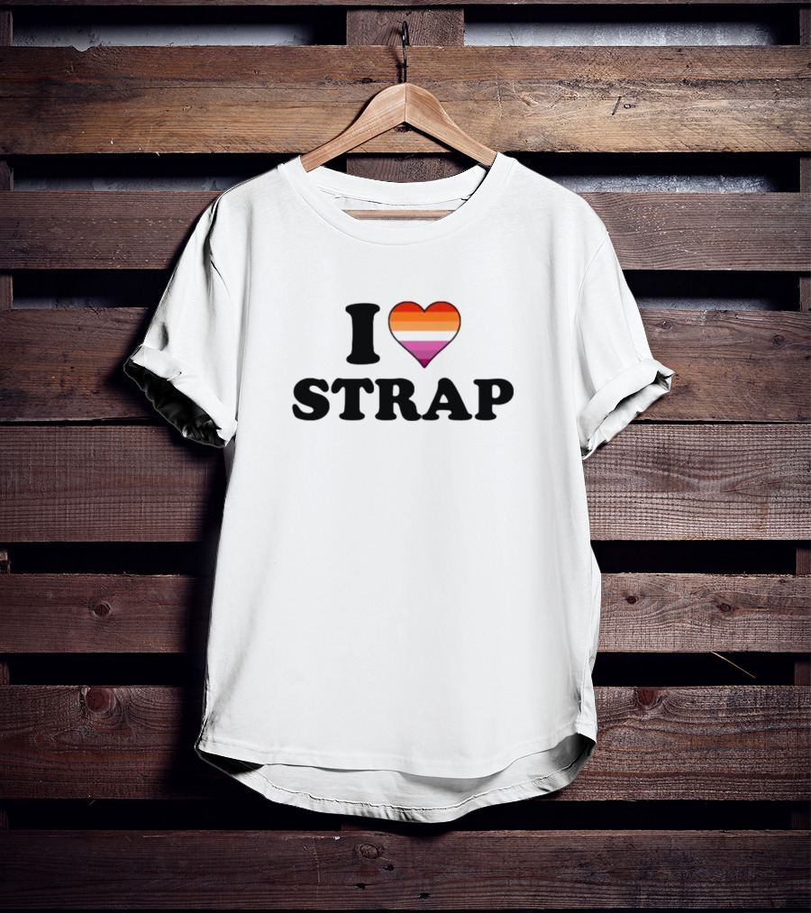 I Heart Strap Lesbian Pride Rainbow Heart T-Shirt