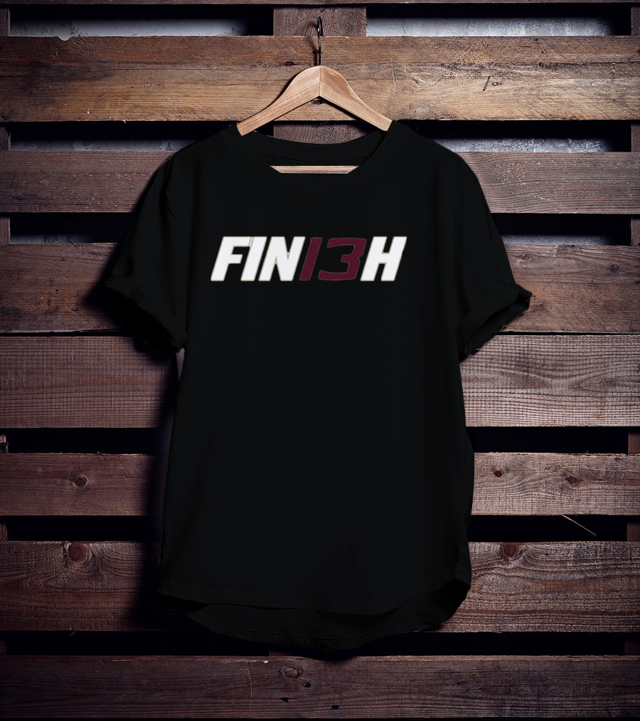 Just Win Management Group Fin13h Motivational T-Shirt