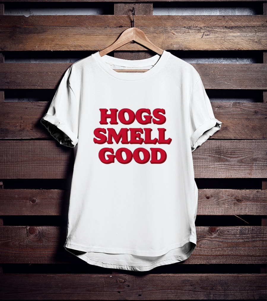 Hogs Smell Good Arkansas Razorbacks Danyelle Musselman T-Shirt