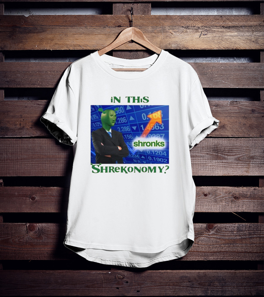 Shirts That Go Hard Shronks In This Shrekonomy Stock Market T-Shirt