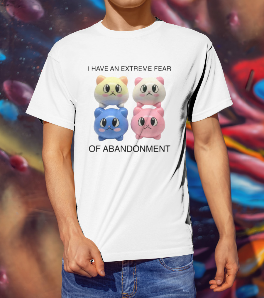Kikillopieces I Have An Extreme Fear Of Abandonment Kawaii Cats T-Shirt
