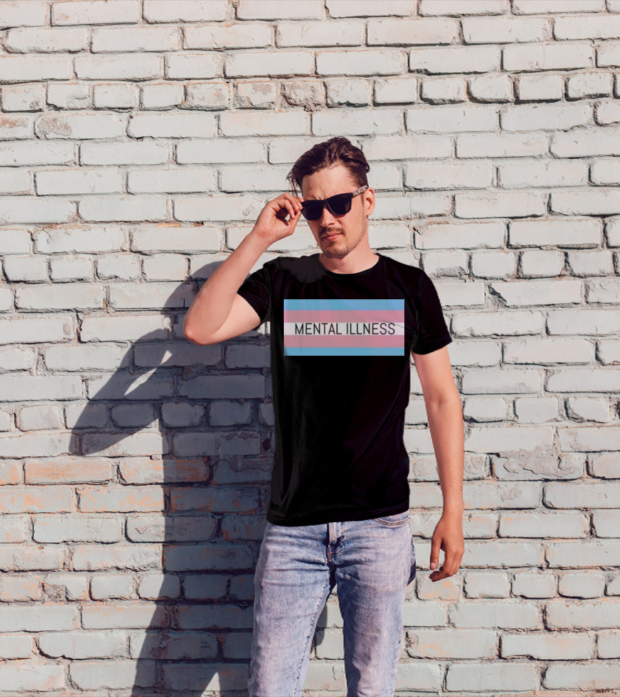 Mental Illness Text On Transgender Pride Flag Background T-Shirt