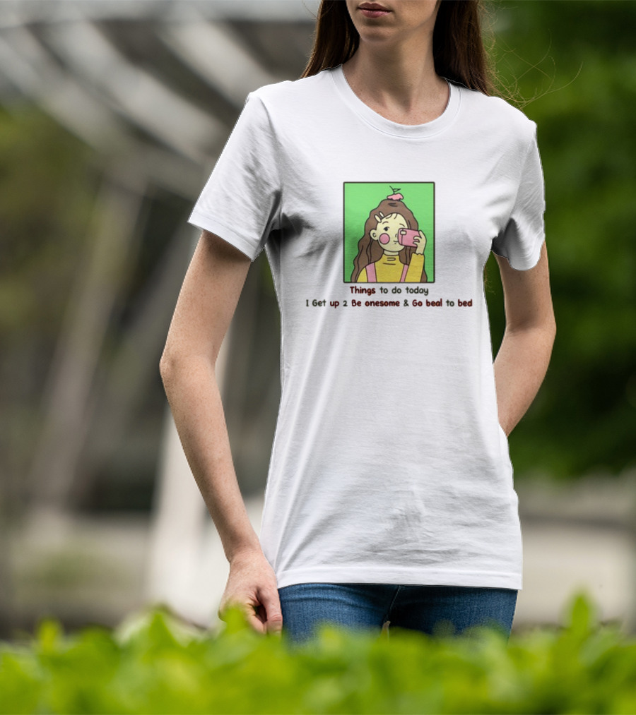 Things To Do Today I Get Up 2 Be Onesome And Go Beal To Bed Pink Hair Clip Green Background T-Shirt