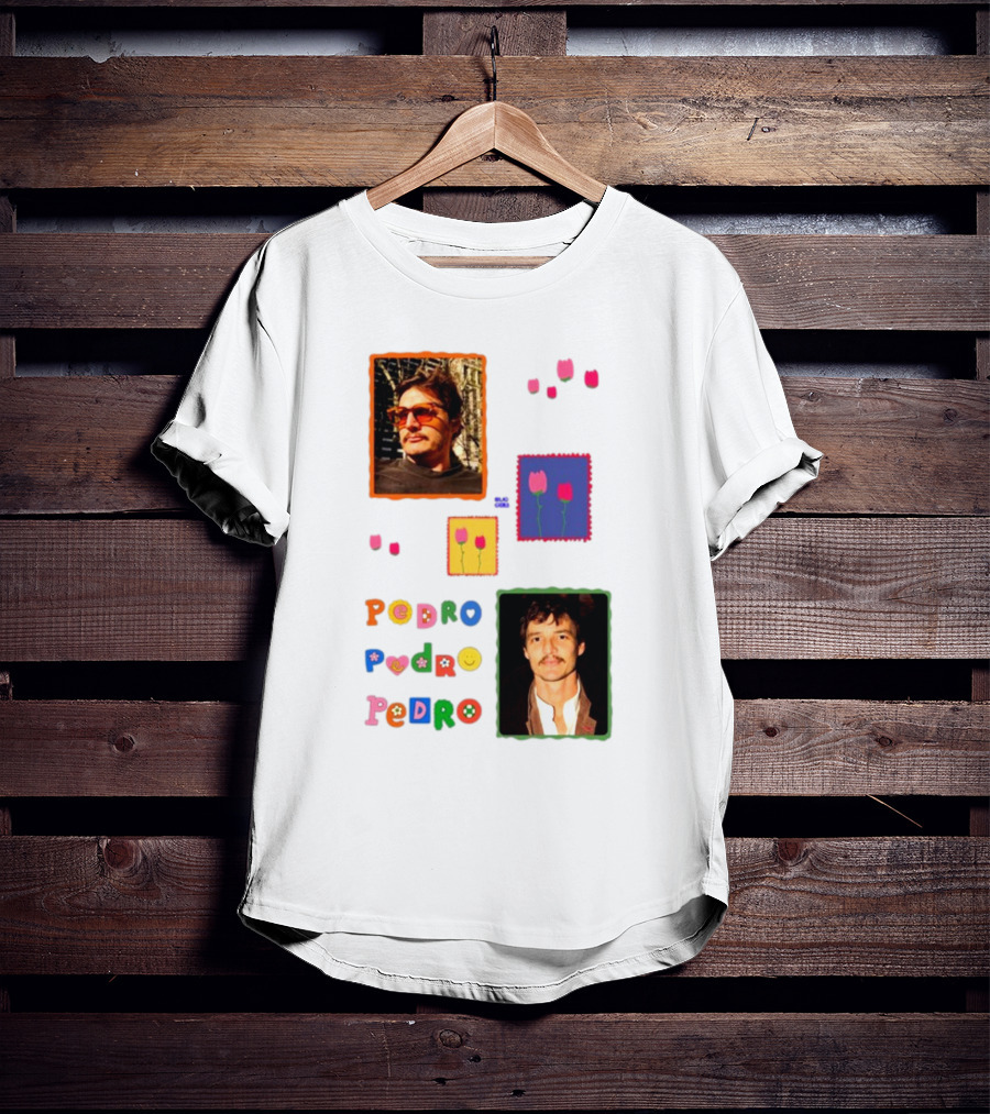 Buggirl200 Pedro Pedro Pedro Colorful Portrait And Tulips T-Shirt