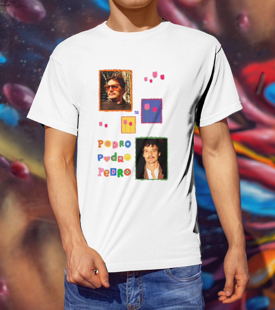 Buggirl200 Pedro Pedro Pedro Colorful Portrait And Tulips T-Shirt
