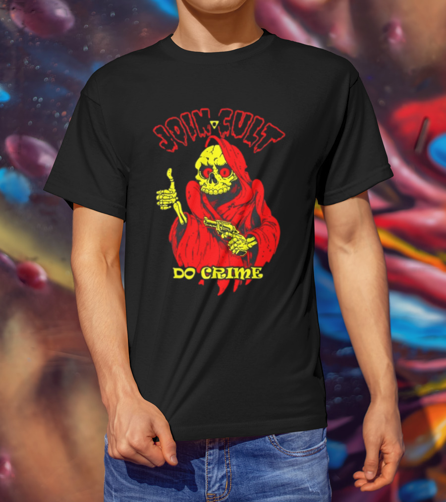 Join Cult Do Crime Grim Reaper Skeleton With Gun T-Shirt