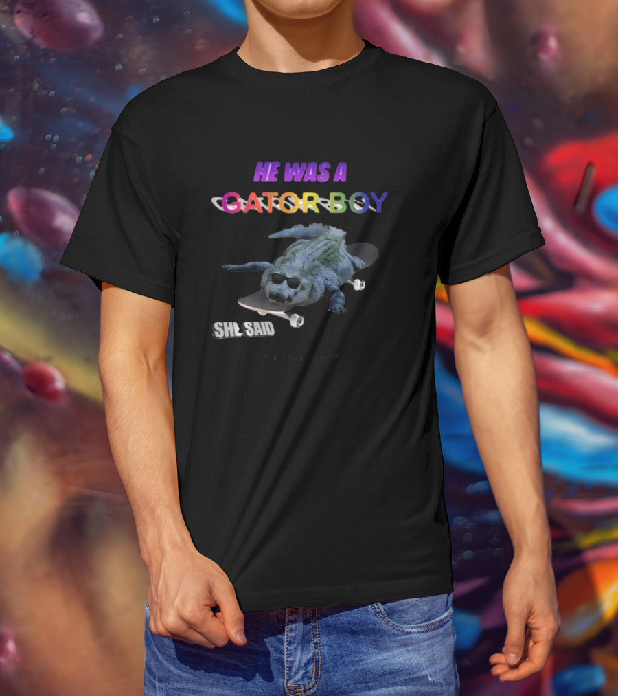 He Was A Gator Boy She Said I Have Anxiety Skateboarding Alligator Sunglasses T-Shirt