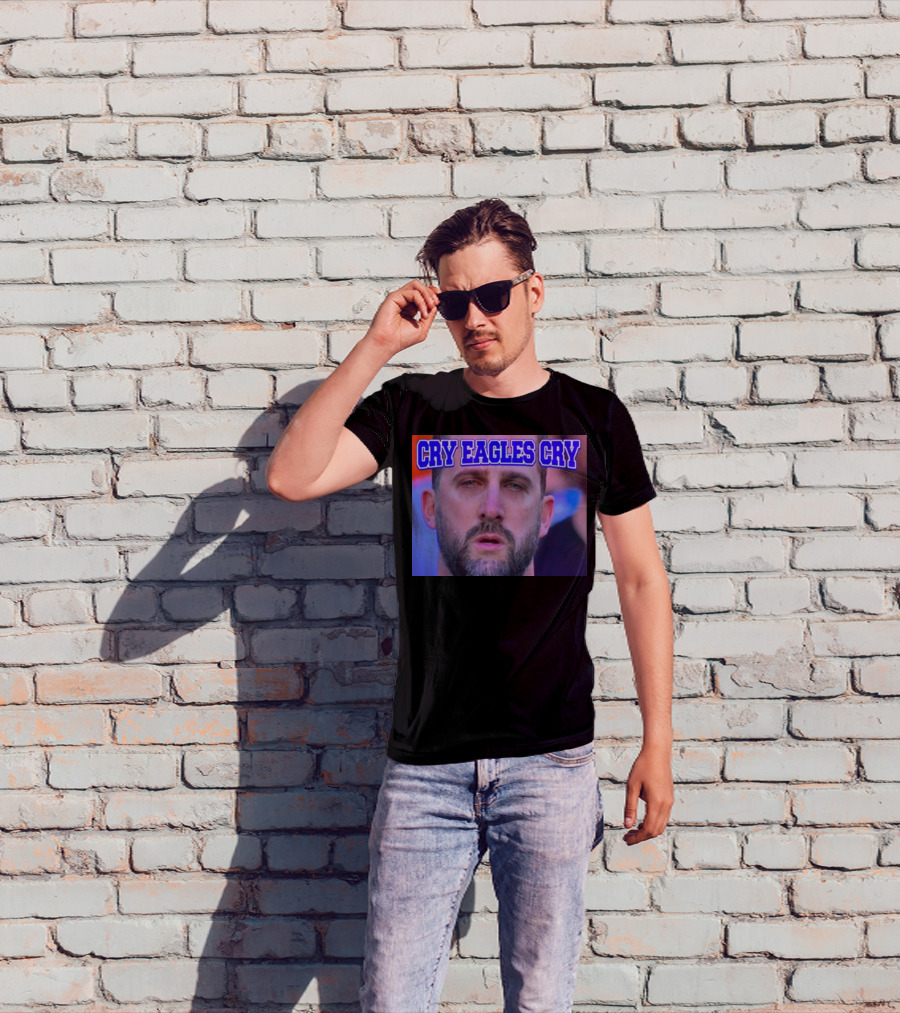 Shan Shariff Nick Sirianni Cry Eagles Cry Cry Eagles Cry T-Shirt