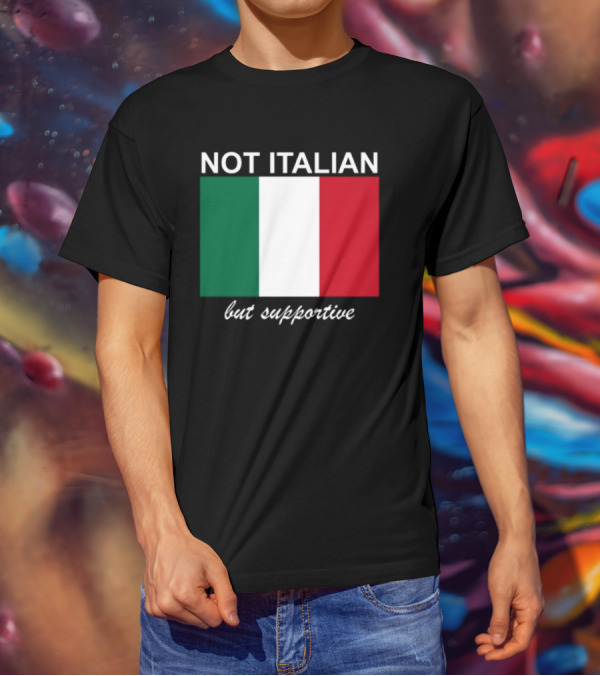 Big Cat Not Italian But Supportive Italian Flag T-Shirt