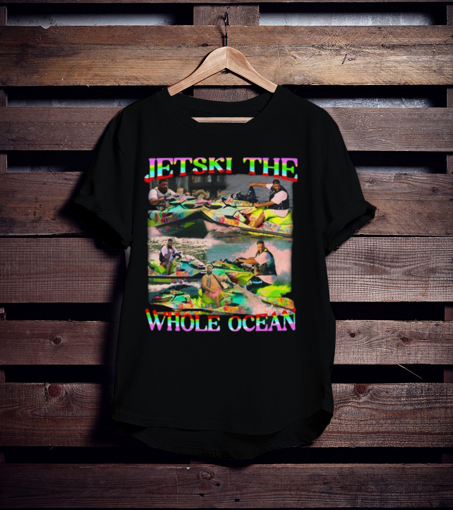 Dj Khaled Jetski The Whole Ocean Funnyahhtees T-Shirt