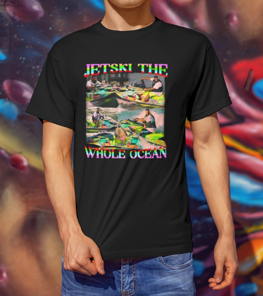 Dj Khaled Jetski The Whole Ocean Funnyahhtees T-Shirt