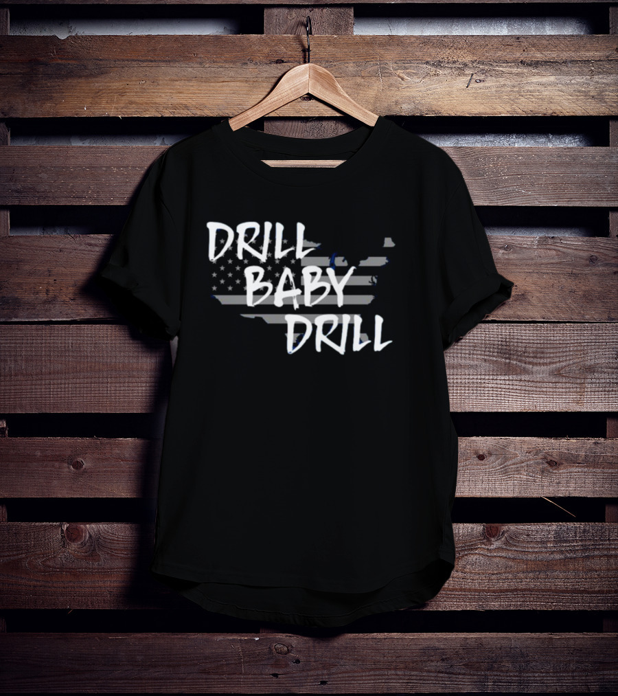 Drill Baby Drill American Flag Map T-Shirt