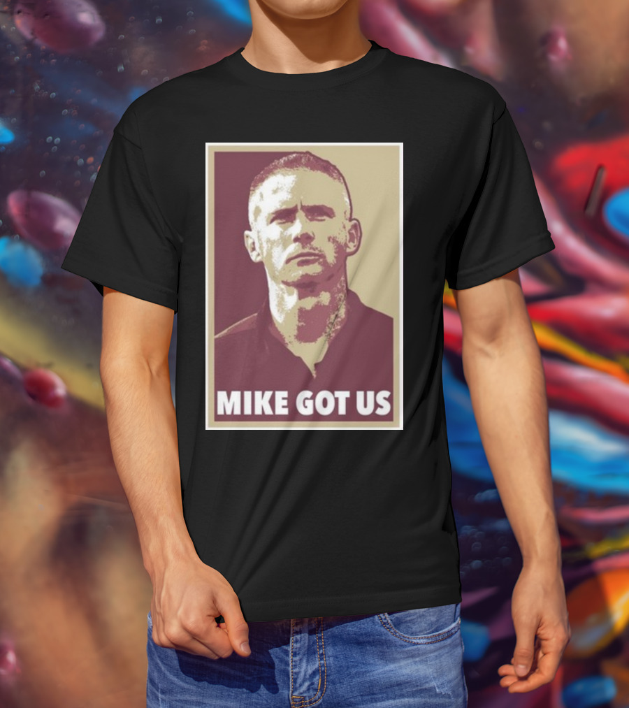 Mike Norvell Mike Got Us Football Coach T-Shirt