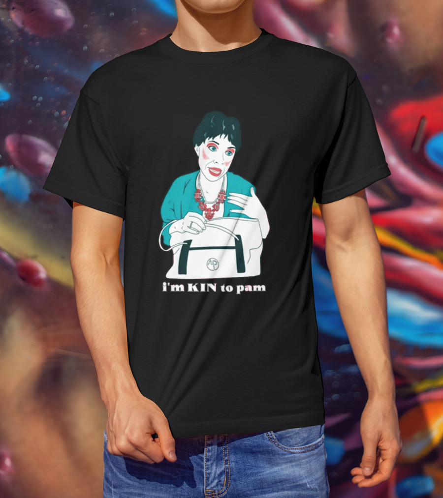 The Sleepy Holler I'm Kin To Pam T-Shirt