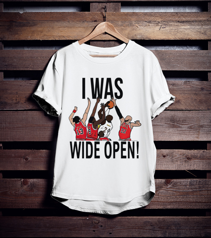 I Was Wide Open Basketball Iconic Players Team Defense Moment T-Shirt