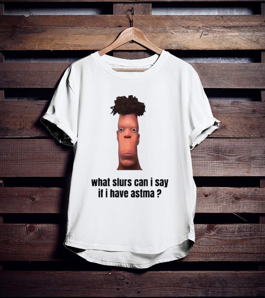 What Slurs Can I Say If I Have Astma Character With Unique Hair And Expression T-Shirt