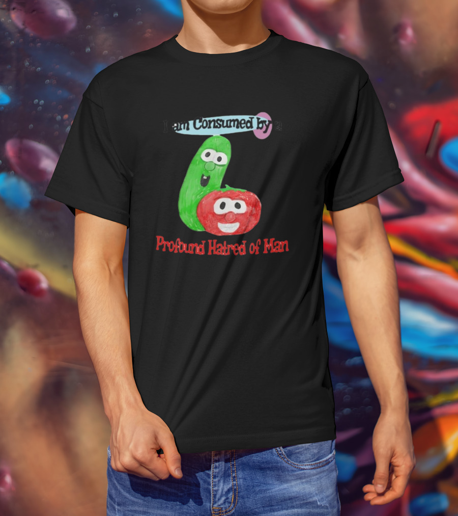 I Am Consumed By A Profound Hatred Of Man Tomato And Cucumber T-Shirt
