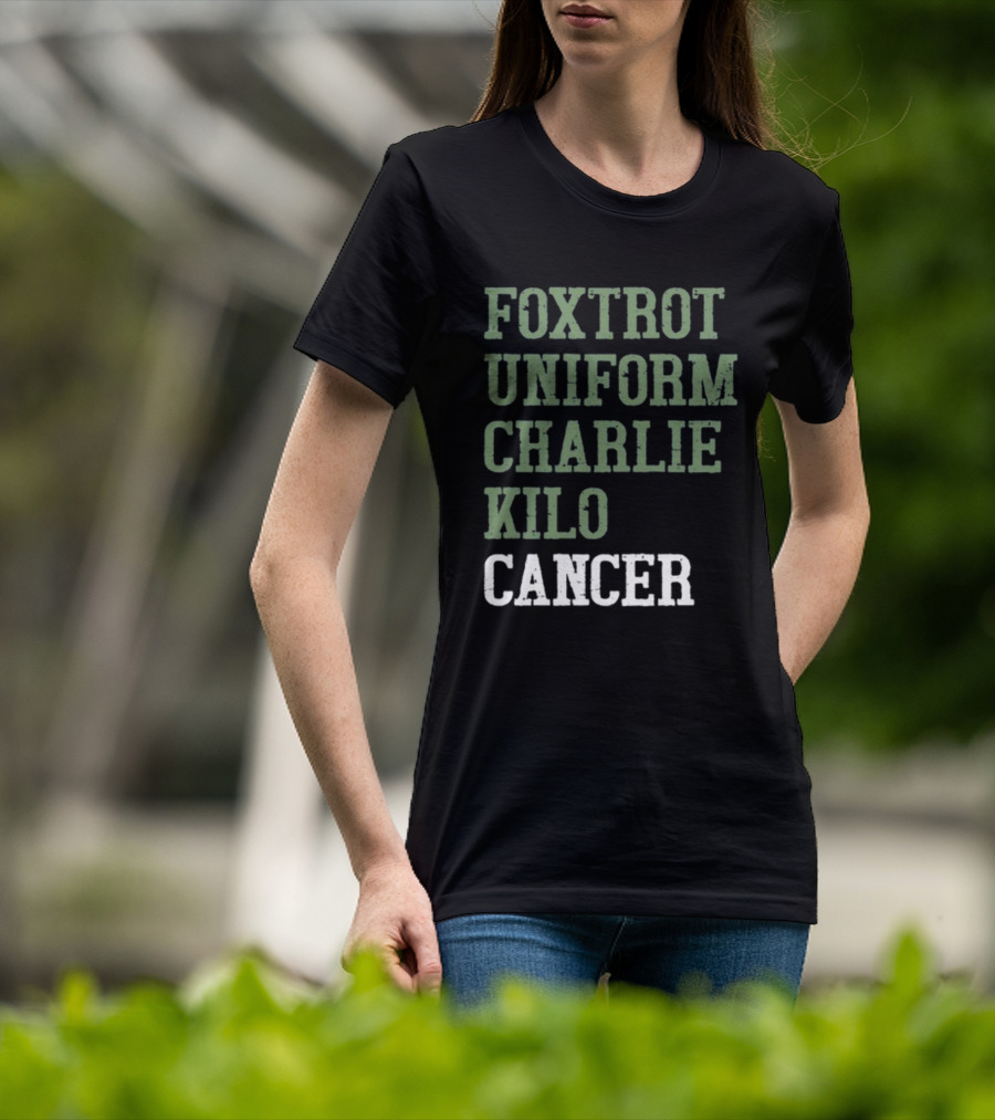 Dave Mustaine Foxtrot Uniform Charlie Kilo Cancer T-Shirt