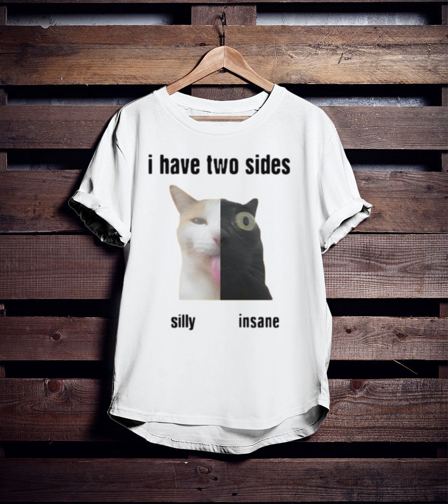 I Have Two Sides Silly Insane Cat Face Split T-Shirt
