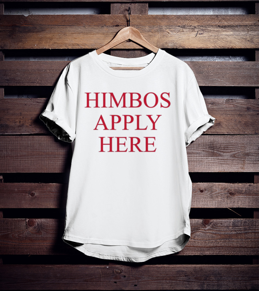Himbos Apply Here Red T-Shirt