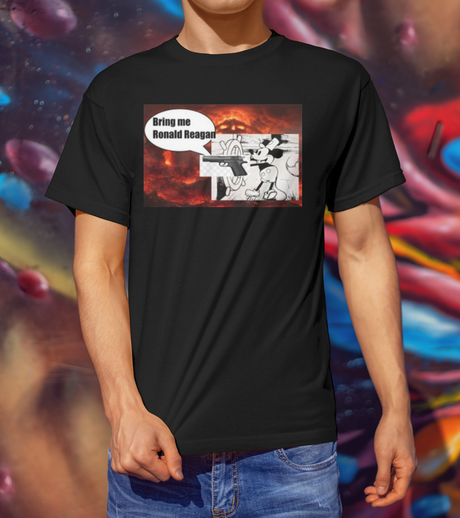 Bring Me Ronald Reagan Cartoon Character And Gun Over Fiery Background T-Shirt