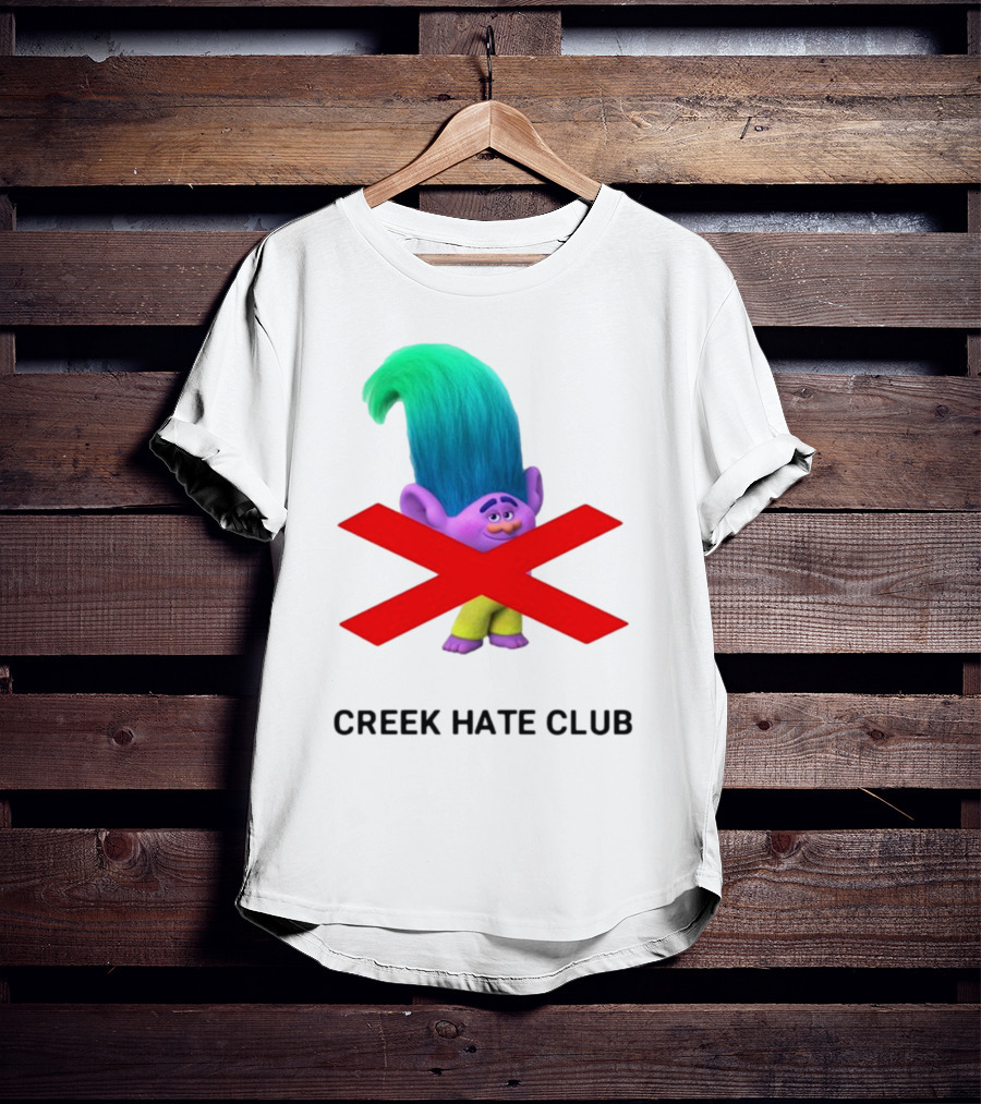 Creek Hate Club Trolls Character With Red X T-Shirt