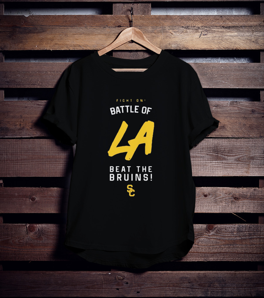Fight On Battle Of LA Beat The Bruins SC T-Shirt