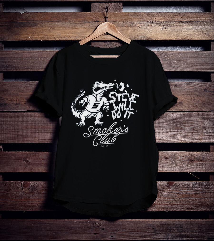 Steve Will Do It Smoker's Club Alligator T-Shirt
