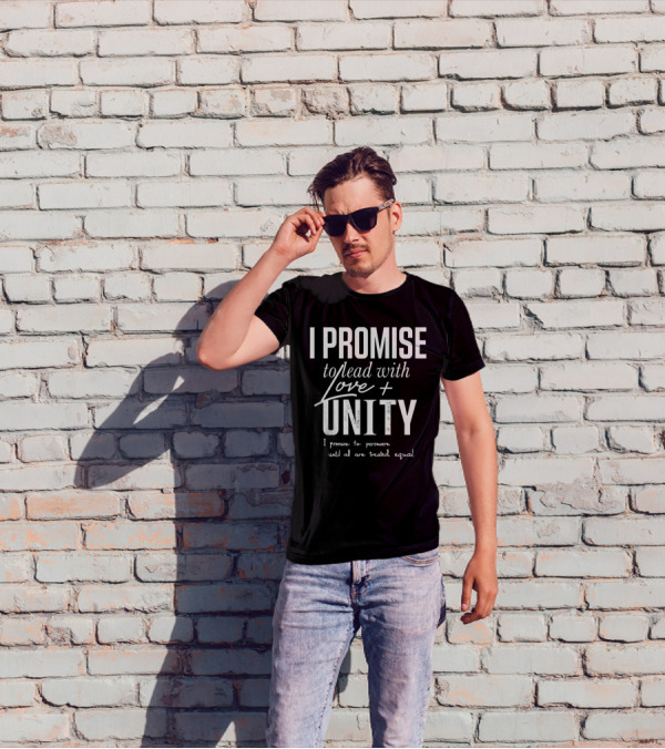 I Promise To Lead With Love Unity Persevere Until All Are Treated Equal T-Shirt