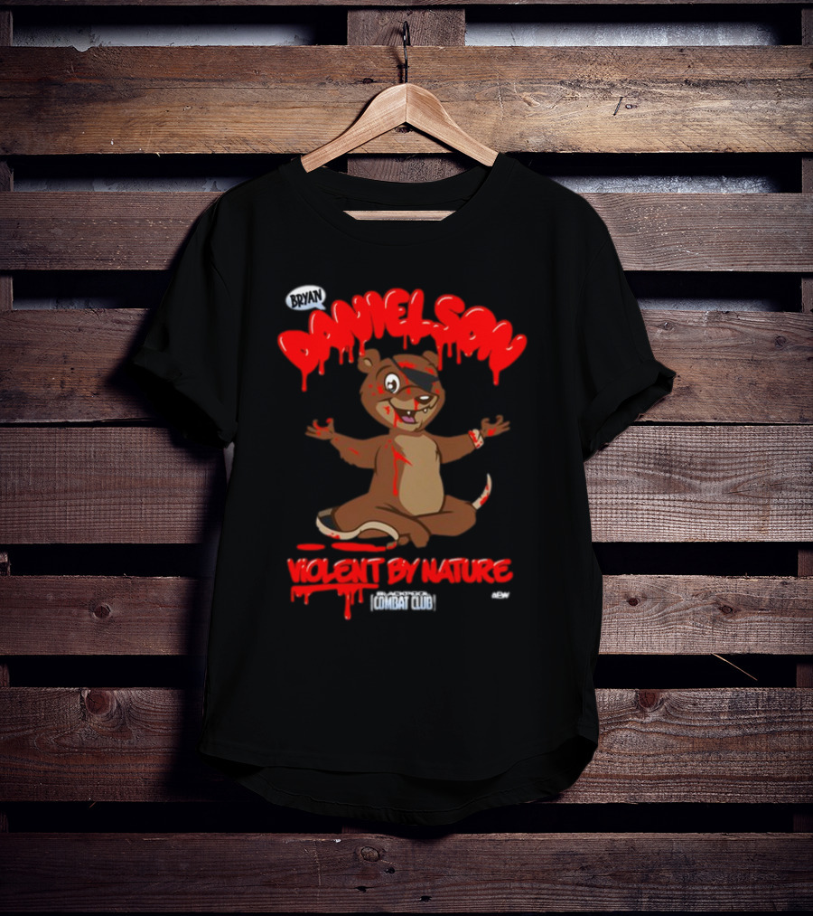 Bryan Danielson Violent By Nature Bear Blackpool Combat Club T-Shirt