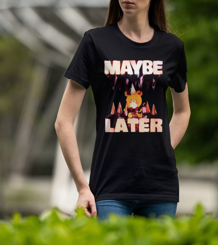 MAYBE LATER Cute Bear Party Hat Bowtie Relaxed Mood T-Shirt