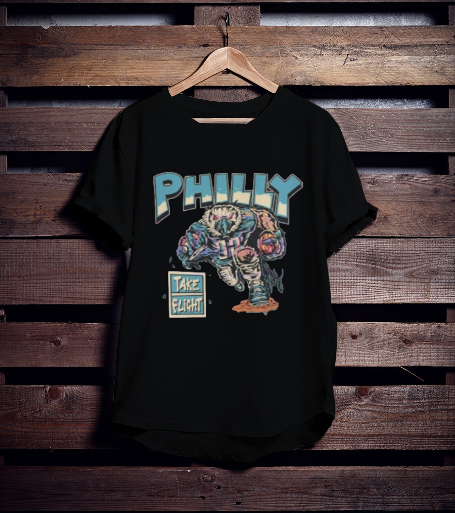 Philly Take Flight Philadelphia Eagles Mascot Football Player T-Shirt