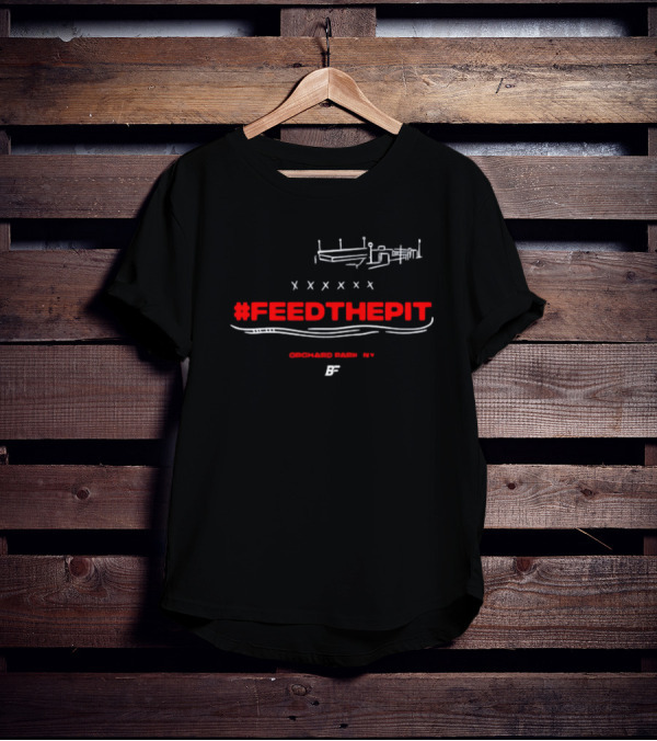 FEEDTHEPIT Orchard Park NY BF Stadium T-Shirt
