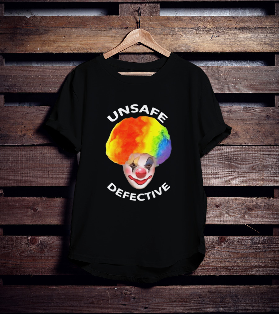 Unsafe Defective Clown Rainbow Hair Face T-Shirt