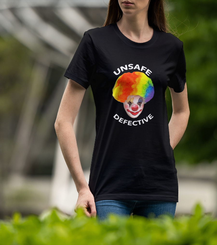 Unsafe Defective Clown Rainbow Hair Face T-Shirt