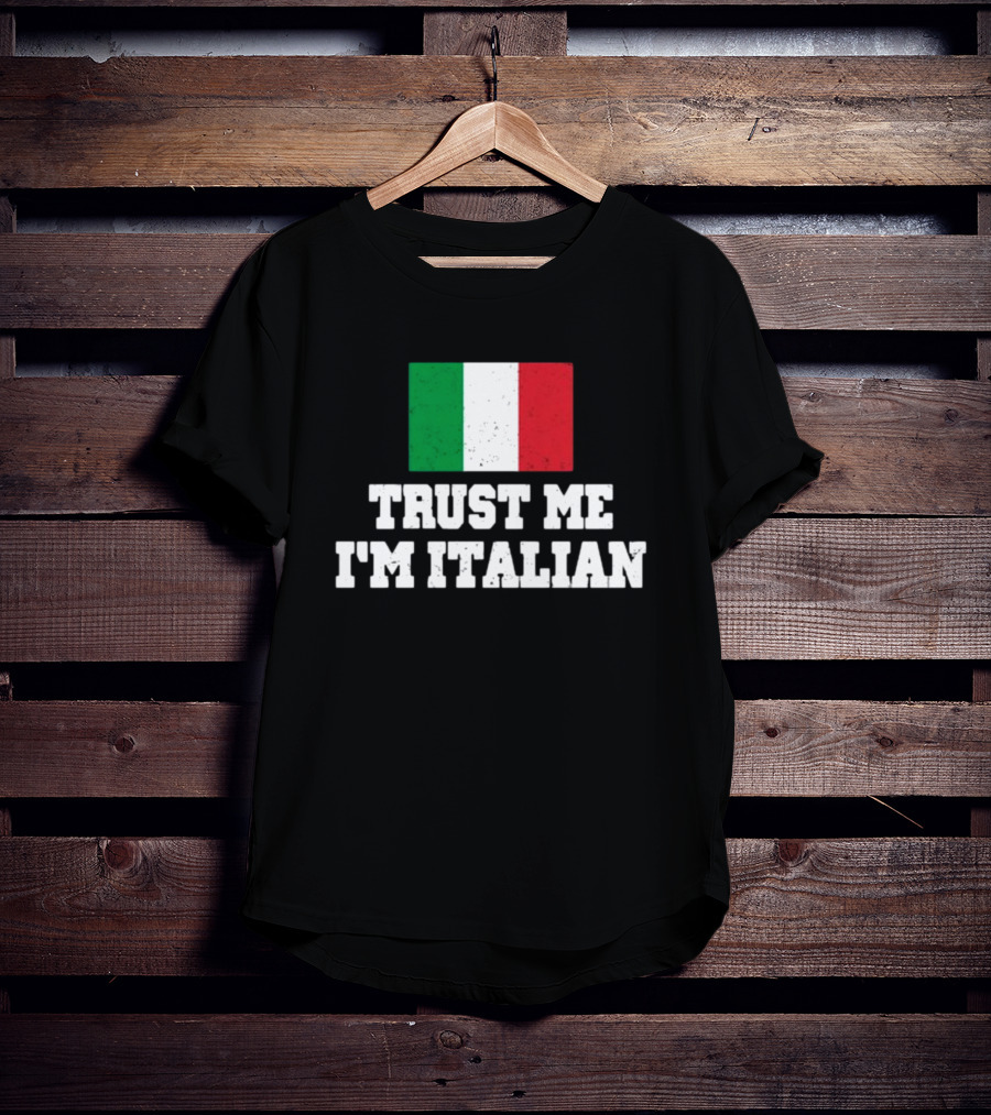 Blizzb3ar Trust Me I'm Italian Italian Flag T-Shirt