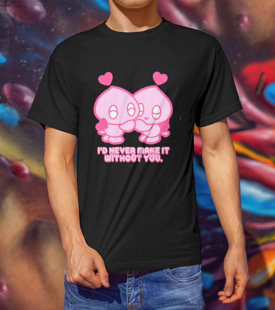 Young Romance I'd Never Make It Without You Pink Hearts Characters T-Shirt