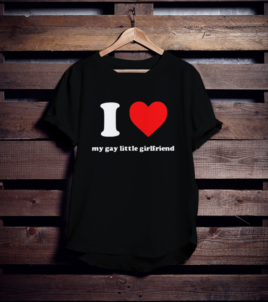 Vinny Mauro I Heart My Gay Little Girlfriend T-Shirt