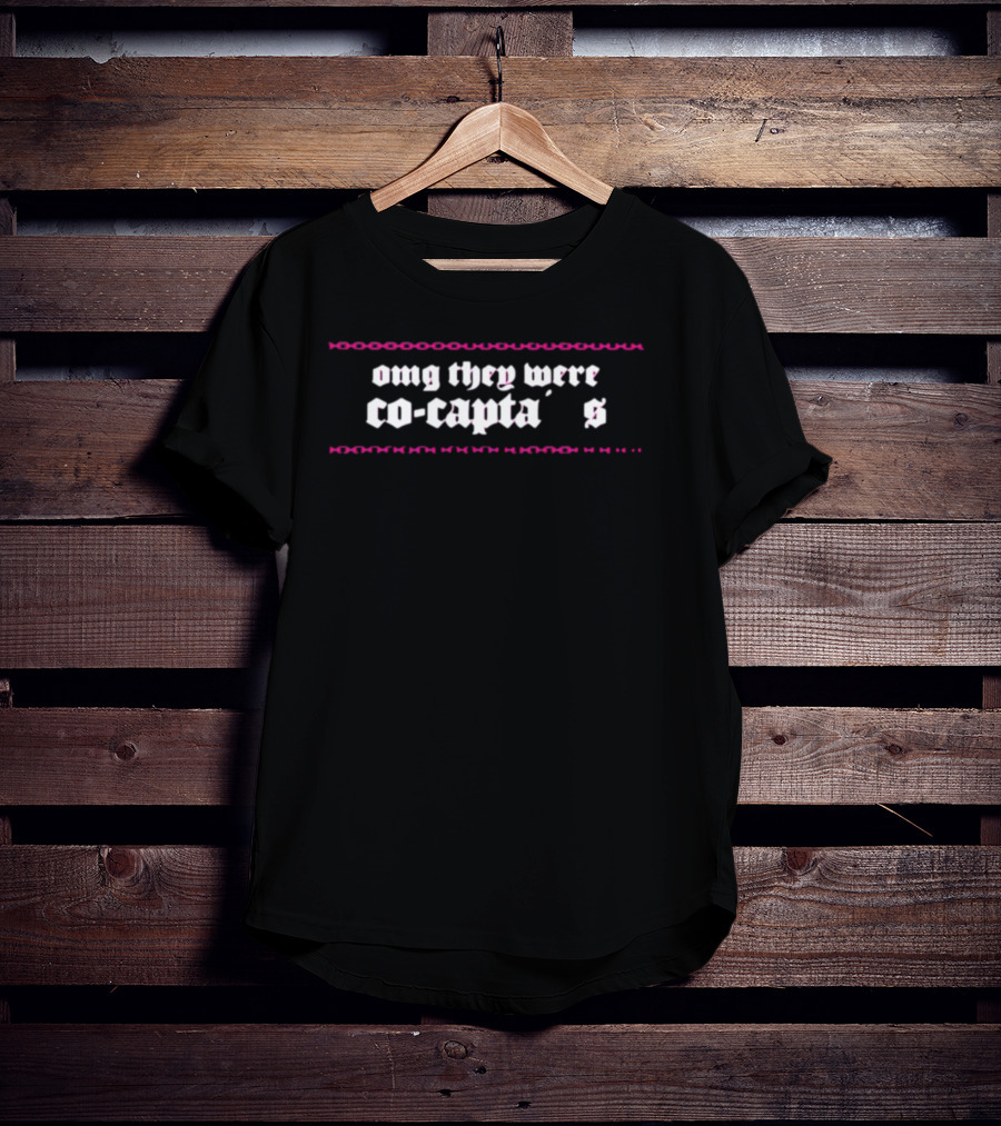 Omg They Were Co-Captains Text With Pink And Black Accents T-Shirt