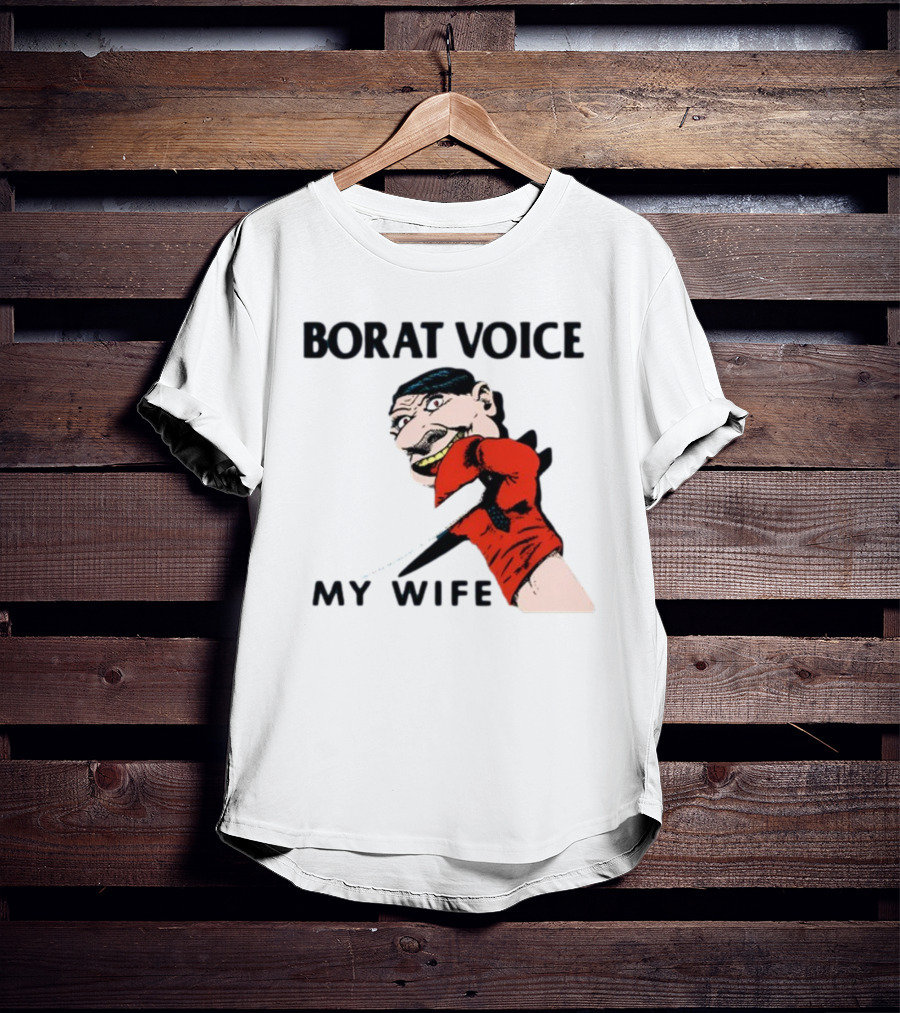 Borat Voice My Wife Knife Comic T-Shirt