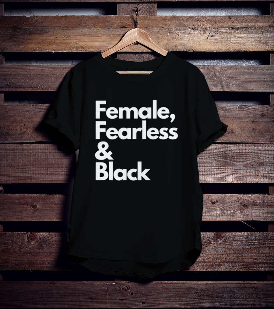 Female Fearless And Black T-Shirt