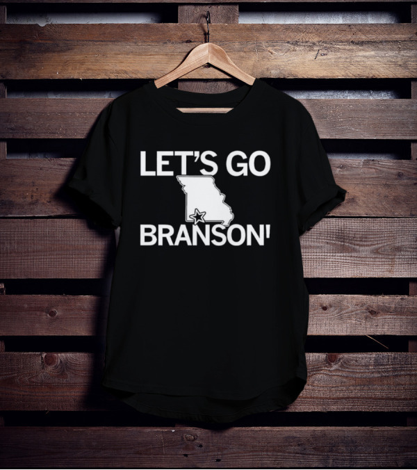 LET'S GO BRANSON MISSOURI STATE OUTLINE STAR LOCATION T-Shirt