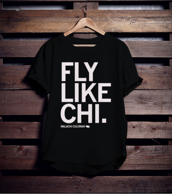 Fly Like Chi Malachi Coleman Shirt Nebraska State T-Shirt