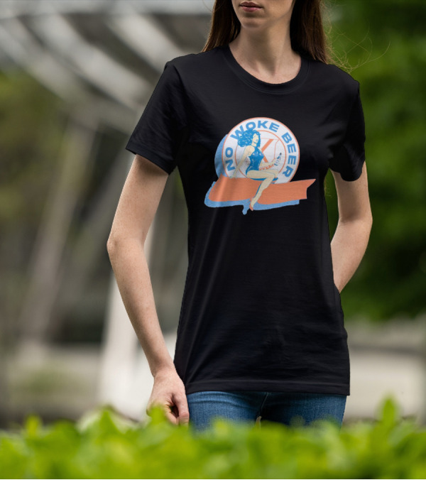 No Woke Beer Retro Pin-Up Style Beverage T-Shirt