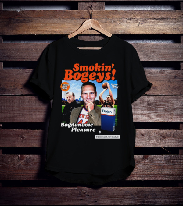 Smokin' Bogeys Bogdanovic Pleasure Bocker Back Pages Shrewd Clever Slick Bojan T-Shirt
