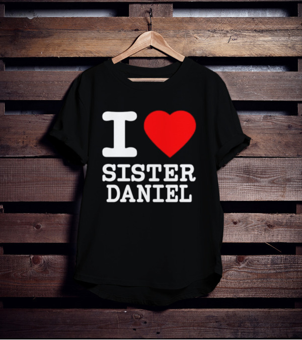Bunnysiipper I Love Sister Daniel Red Heart T-Shirt