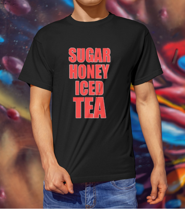 Latto'S Sugar Honey Iced Tea T-Shirt