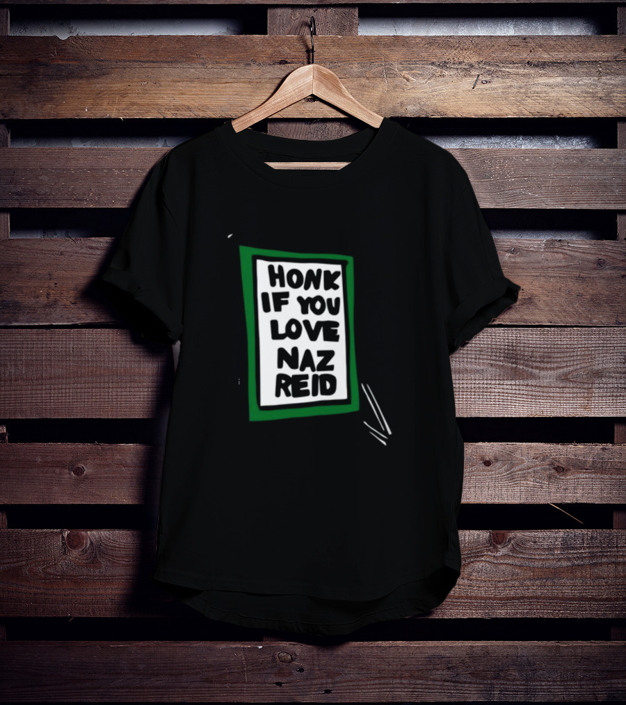 Honk If You Love Naz Reid T-Shirt