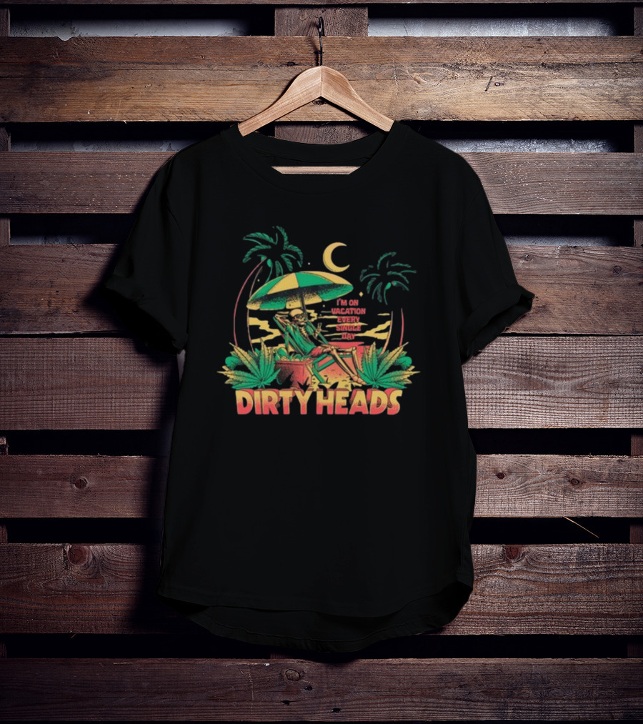 Dirty Heads I'm On Vacation Every Single Day 4-20 Tropical Skeleton Palm Trees Moon T-Shirt
